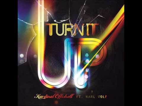 Turn It Up (ft.Karl Wolf)