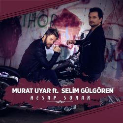 Hesap Sorar ft Murat Uyar