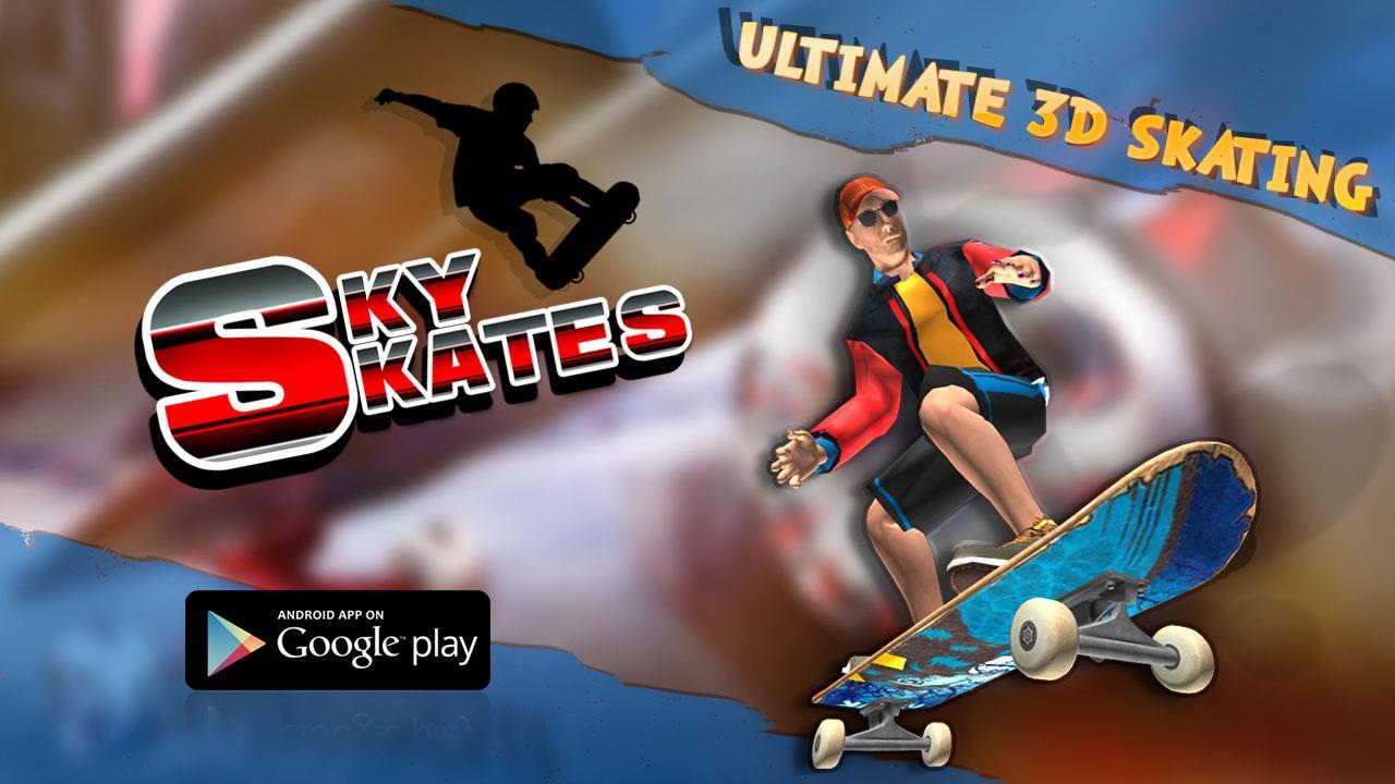 1-SKY SKATES 3D