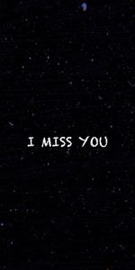 I Miss You,Miss You,Inscription,Text,Words,Love