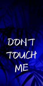 Touching,Touch,Text,Objection,Inscription,Words