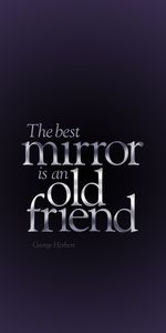 Words,Friend,Utterance,Friendship,Mirror,Quote,Quotation